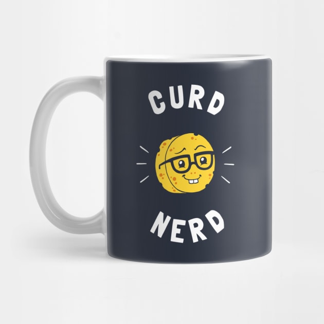 Curd Nerd by dumbshirts